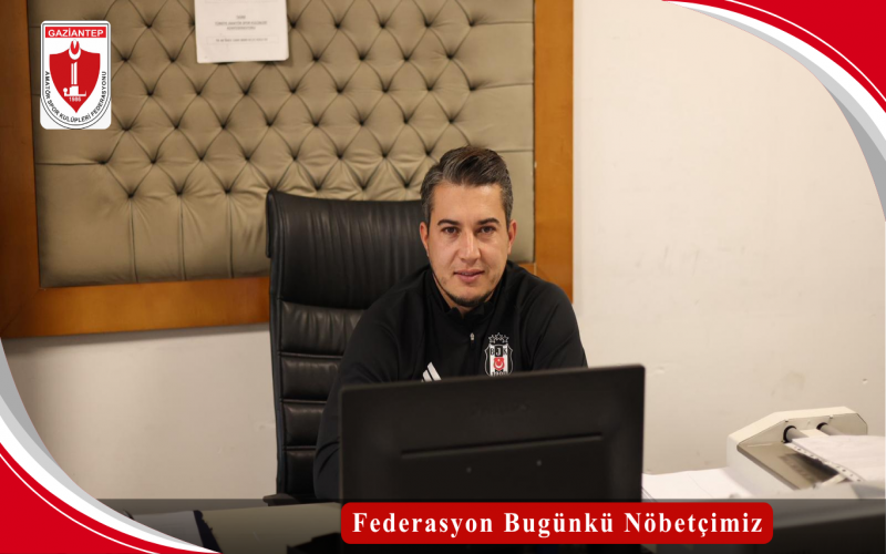 Federasyon Bugünkü Nöbetçimiz